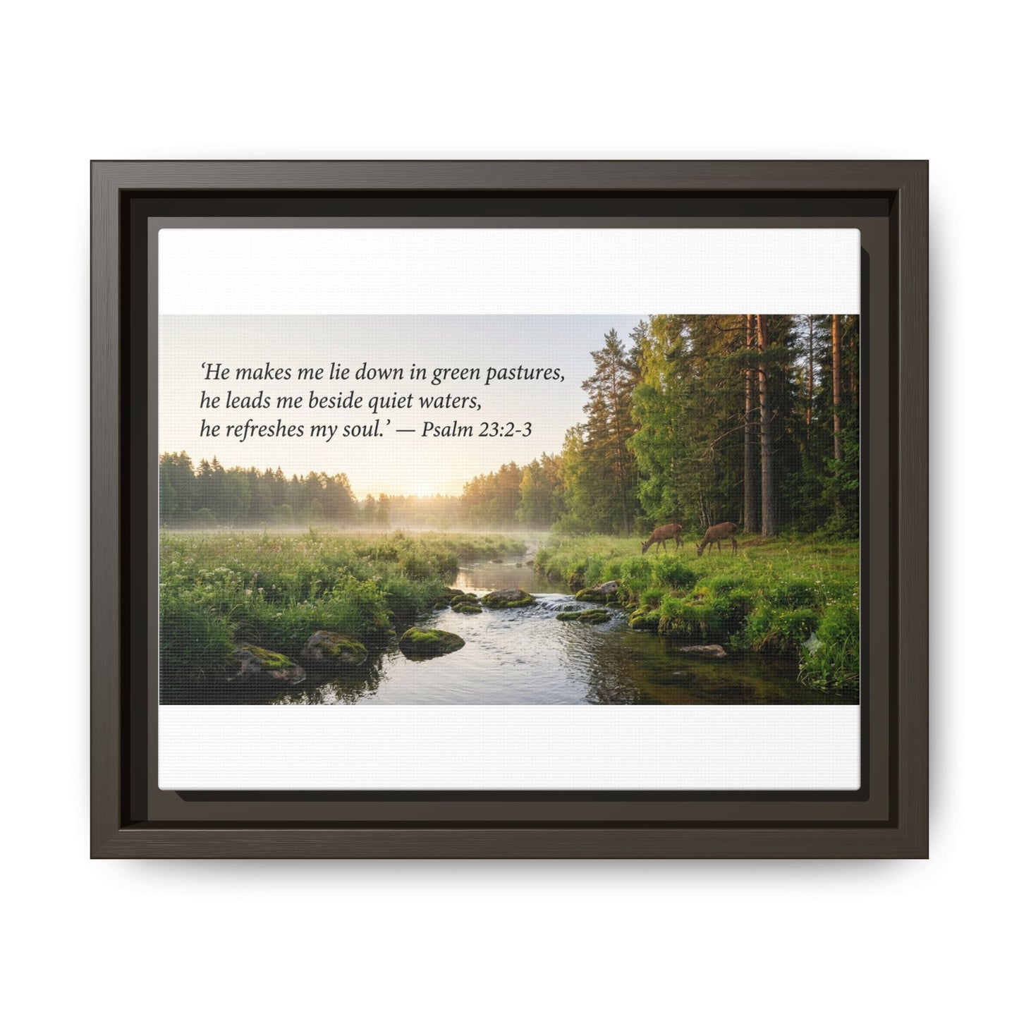 Framed Matte Canvas - Psalm 23:2-3 Landscape Wall Art